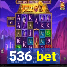 536 bet